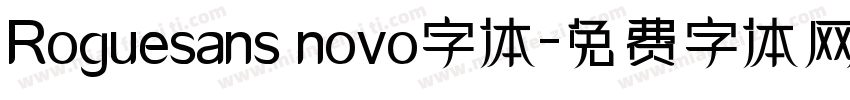 Roguesans novo字体字体转换